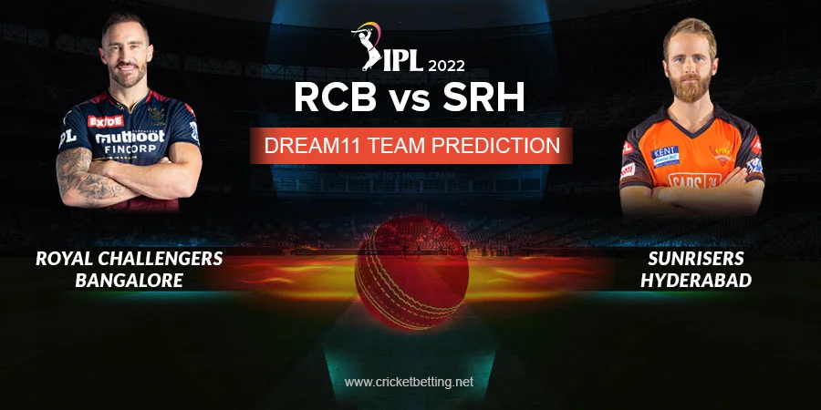IPL 2022 RCB vs SRH Dream11 Team Prediction