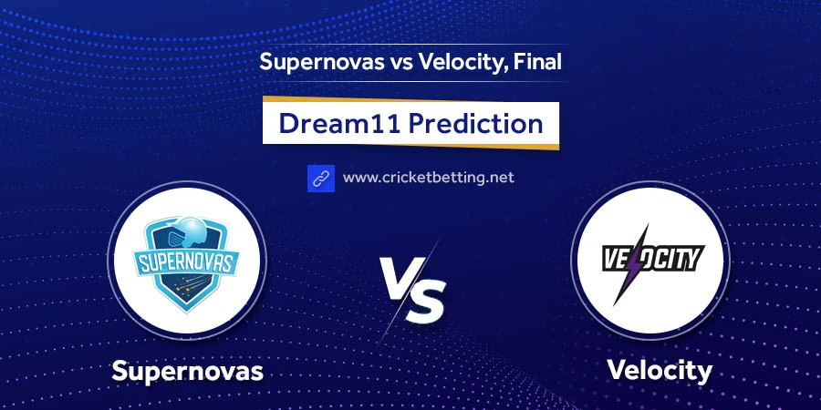 SUP vs VEL Dream11 Team Prediction - Womens T20 Challenge Final
