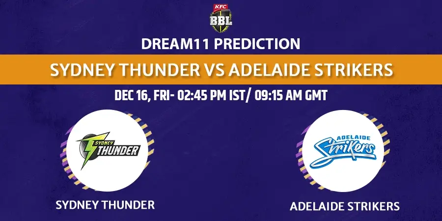 THU vs STR Dream11 Team Prediction BBL 2022