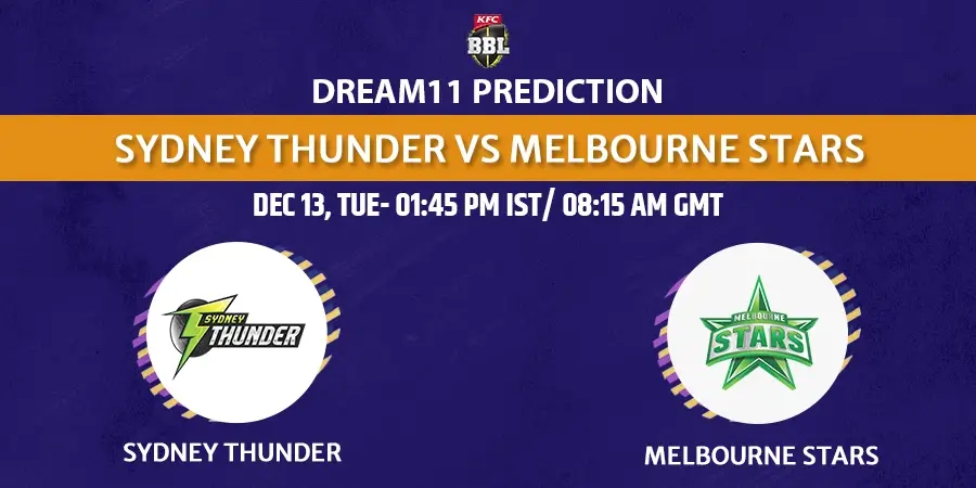 THU vs STA Dream11 Team Prediction BBL 2022