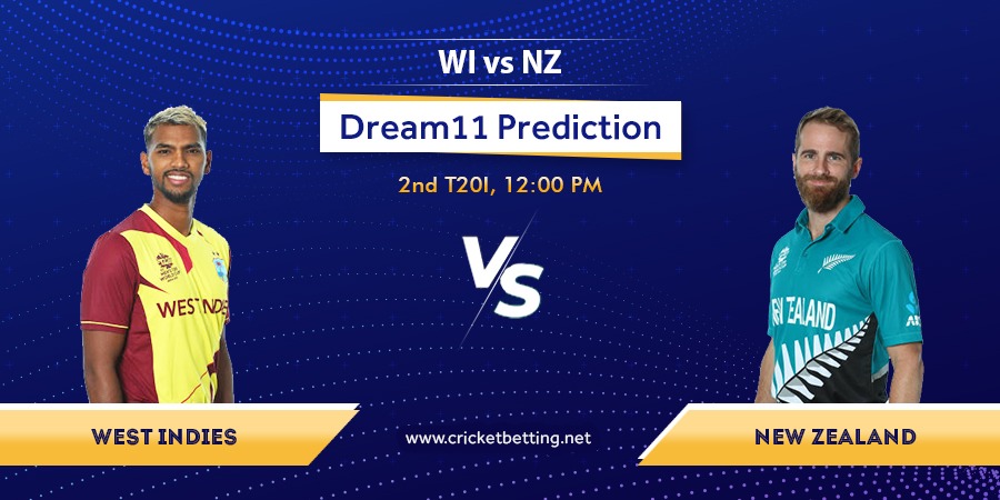 WI vs NZ 2nd T20 Dream11 Team Prediction