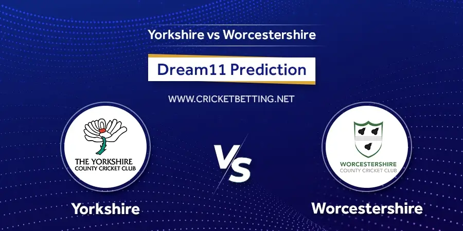 YOR vs WOR Dream11 Team Prediction - T20 Blast